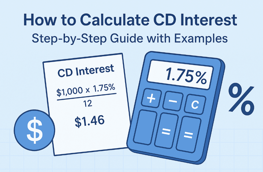 How to Calculate CD Interest Step-by-Step Guide